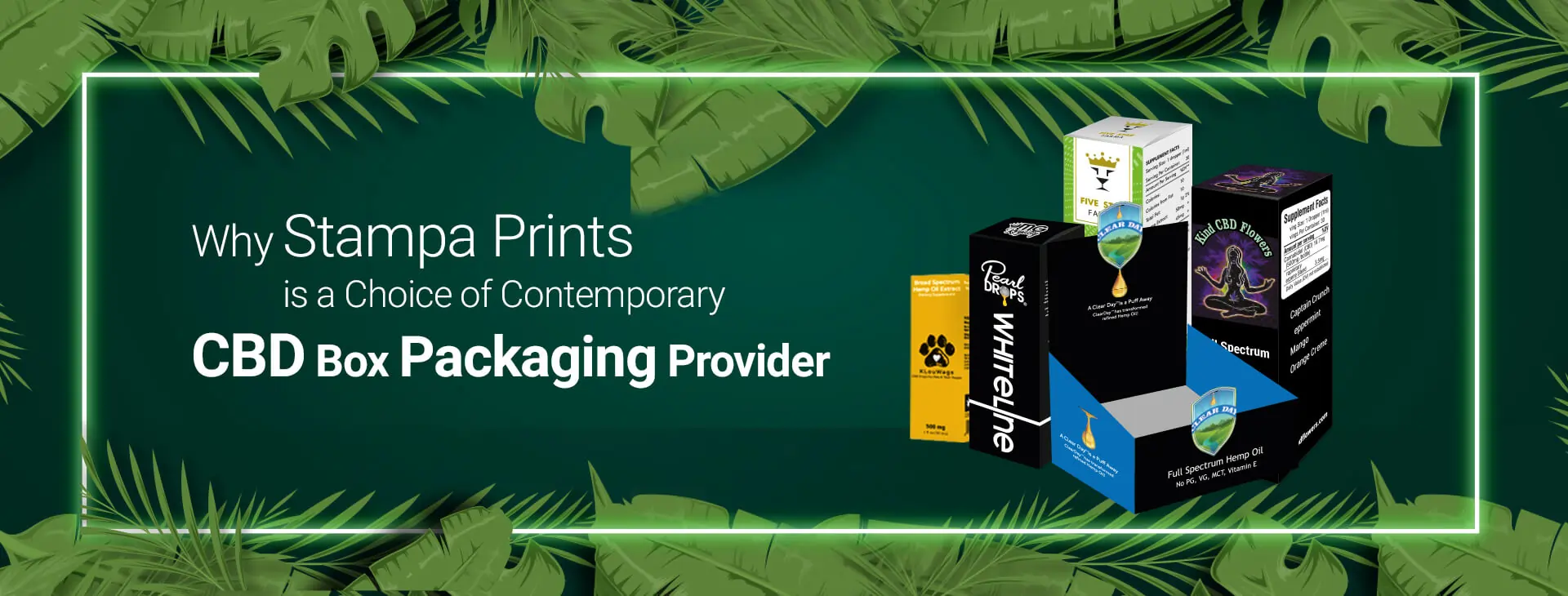 Why Stampa Prints Is A Choice Of Contemporary CBD Box Packaging Provider?