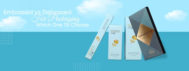 Embossed vs Debossed for Packaging – Which One to Choose?