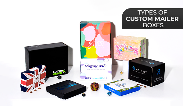 Types of Custom Mailer Boxes